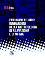 Indagine Eu-Silc. Innovazioni nella metodologia di rilevazione e di stima