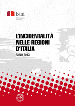 L'incidentalità nelle regioni d'Italia. Anno 2013