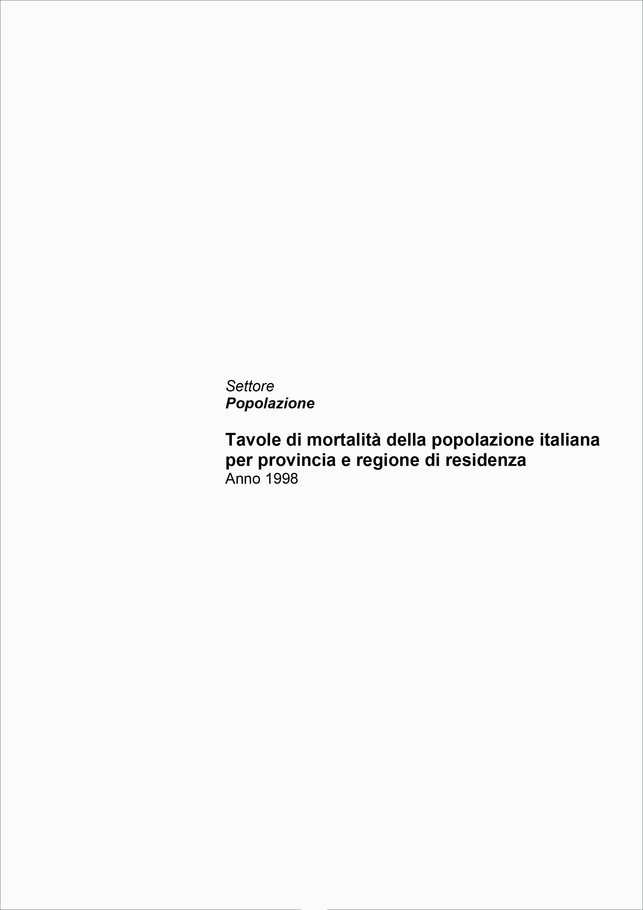 Tavole di mortalità della popolazione italiana per provincia e regione di residenza