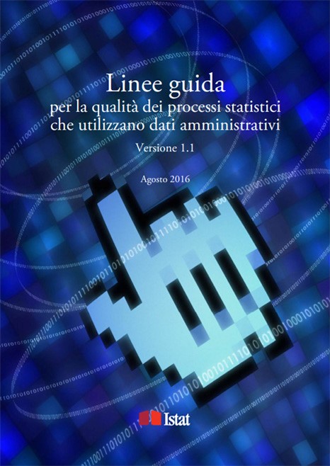 Linee guida per la qualità dei processi statistici di fonte amministrativa