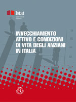 Invecchiamento attivo e condizioni di vita degli anziani in Italia