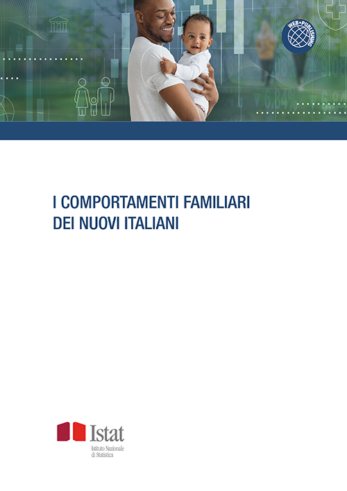 I comportamenti familiari dei nuovi italiani