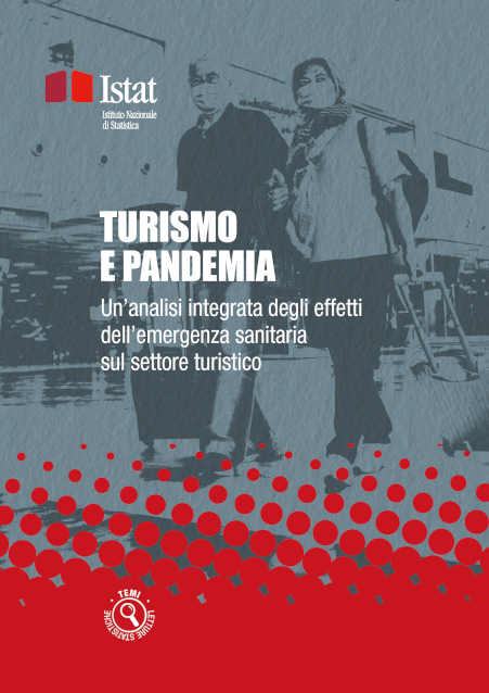 Turismo e pandemia. Un’analisi integrata degli effetti dell’emergenza sanitaria sul settore turistico