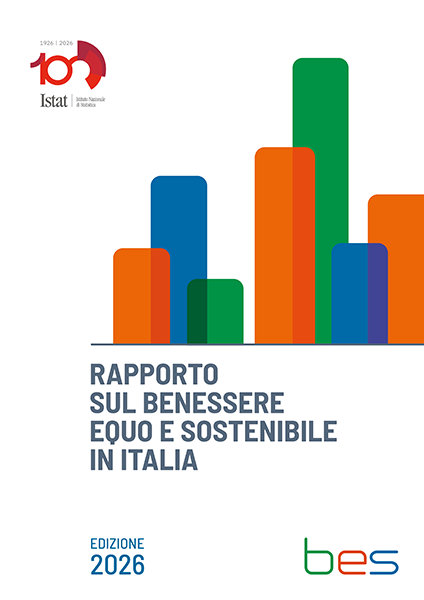 Rapporto sul benessere equo e sostenibile in Italia (Bes) – Edizione 2026